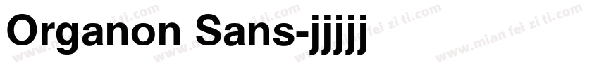 Organon Sans字体转换